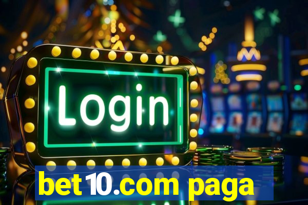 bet10.com paga